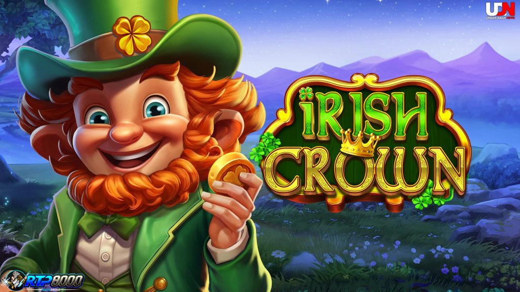 Irish Crown Gacor Banget Asli Parah di Link Alternatif Rtp8000