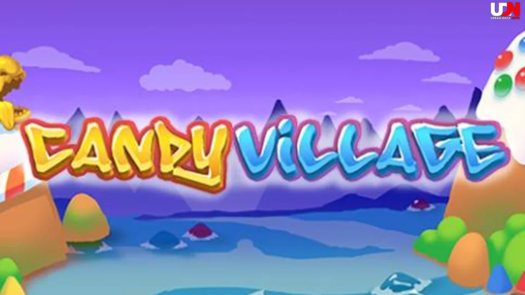 Jangan Sampai Gak Tau 5 Info Bonus Penting Candy Village